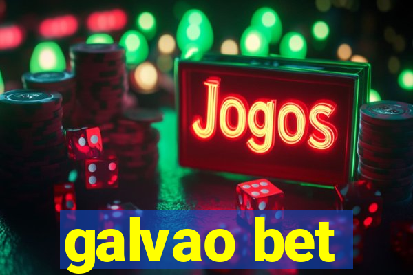 galvao bet